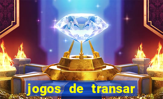 jogos de transar de verdade